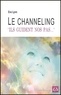 Eve Lynn - Le channeling - "Ils guident nos pas...".