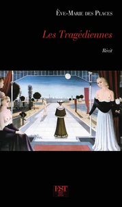 Les Tragédiennes