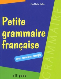 Petite grammaire française. Avec exercices corrigés.pdf