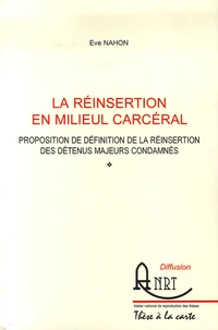 La réinsertion en milieu carcéral