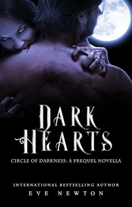 Eve Newton - Dark Hearts: A Circle of Darkness Prequel - Circle of Darkness.