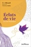 Eve Ricard - Eclats de vie en 60 poèmes.