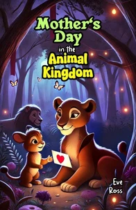 Mother's Day in the Animal Kingdom
