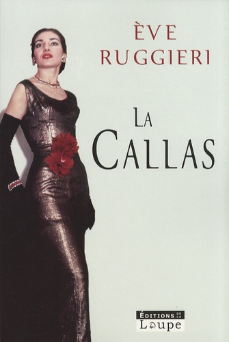 La Callas Edition en gros caractères