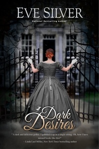  Eve Silver - Dark Desires - Dark Gothic, #1.