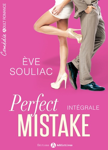 Eve Souliac - Perfect Mistake - Intégrale.
