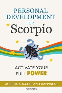  Eve Stars - Personal Development for Scorpio. Activate your Full Power.