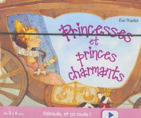 Eve Tharlet - Princesses et princes charmants.
