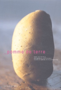 Eve Tribouillet-Rozencweig et Jean-Paul Thorez - Pomme De Terre.