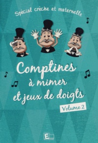  Eveil et découvertes - Comptines à mimer et jeux de doigts - Volume 2. 1 DVD