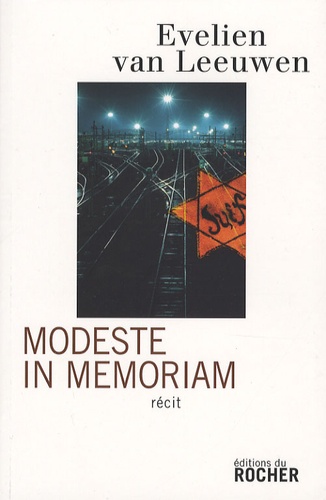 Evelien van Leeuwen - Modeste in memoriam - Souvenirs lointains.