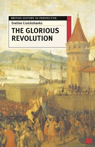 Eveline Cruickshank - The Glorious Revolution.