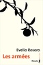 Evelio Rosero - Les armées.