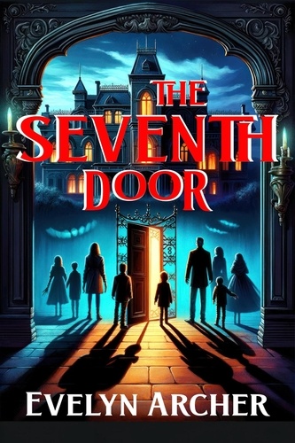  Evelyn Archer - The Seventh Door.