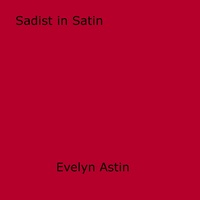 Evelyn Astin - Sadist in Satin.
