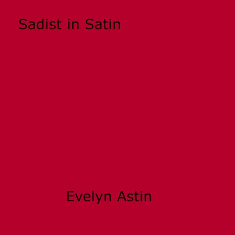 Sadist in Satin