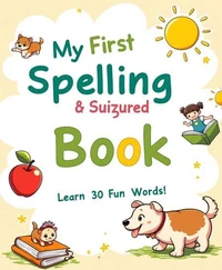 My First Spelling Book