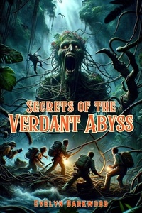  Evelyn Darkwood - Secrets of the Verdant Abyss.