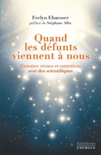 Quand les défunts viennent à nous