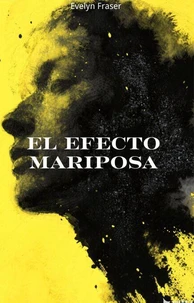 El Efecto Mariposa