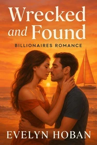 Billionaires Romance: Wrecked and Found