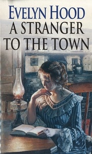 Evelyn Hood - A Stranger To The Town - from the Sunday Times bestseller.
