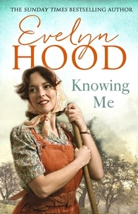 Evelyn Hood - Knowing Me - from the Sunday Times bestseller.