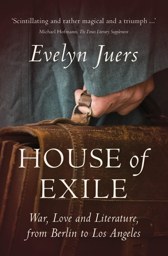 Evelyn Juers - House of Exile.