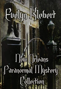 New Orleans Paranormal Mystery Collection: Volume 1 – 3