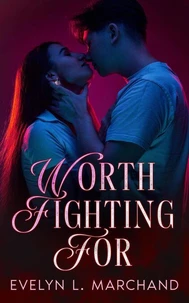 Worth Fighting For