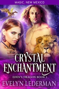  Evelyn Lederman - Crystal Enchantment - Magic, New Mexico, #54.