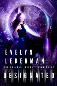  Evelyn Lederman - Designated - Zaratan Trilogy.