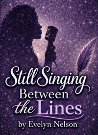 Still Singing Between the Lines