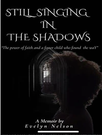Still Singing In The Shadows