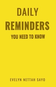  Evelyn Nettah Sayo - Daily Reminders You Need To Know.
