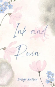 Ink and Ruin