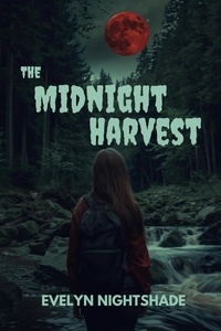  Evelyn Nightshade - The Midnight Harvest.