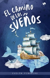 El camino de los sueños