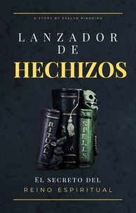 Téléchargement de manuels en ligne Lanzador de Hechizos par Evelyn Pinheiro en francais