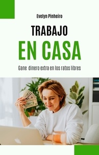 Partage de fichiers de téléchargements de livres audio gratuits Trabajar en casa par Evelyn Pinheiro 9798215682364  in French