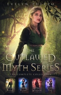  Evelyn Puerto - The Outlawed Myth Complete Series - The Outlawed Myth.