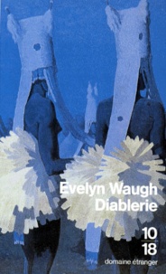 Evelyn Waugh - Diablerie.