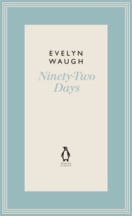 Evelyn Waugh - Ninety-Two Days (7).