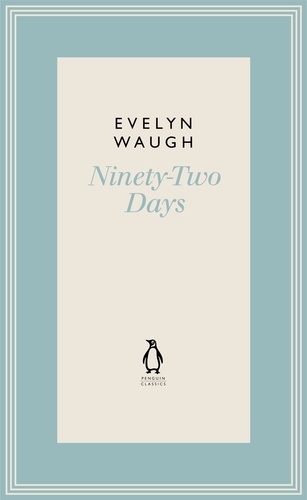 Evelyn Waugh - Ninety-Two Days (7).