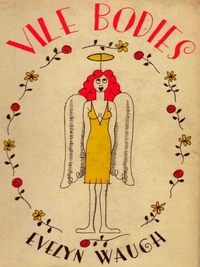 Vile Bodies