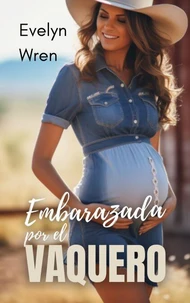 Embarazada por el vaquero