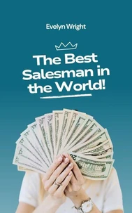 The Best Salesman in the World!