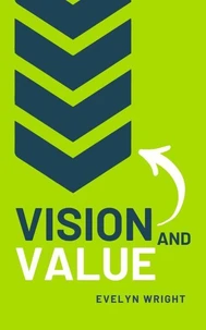 Vision and Value