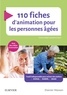 Evelyne Allègre et Jacqueline Gassier - 110 fiches d'animation pour les personnes âgées.