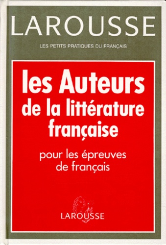 Evelyne Amon et Yves Bomati - Les auteurs de la littérature française.